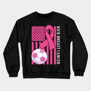 Kick Breast Cancer Awareness Soccer Pink Ribbon Crewneck Sweatshirt